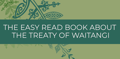THE EASY READ BOOK ABOUT THE TREATY OF WAITANGI